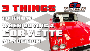 Buying a Corvette at Auction...3 things you should know