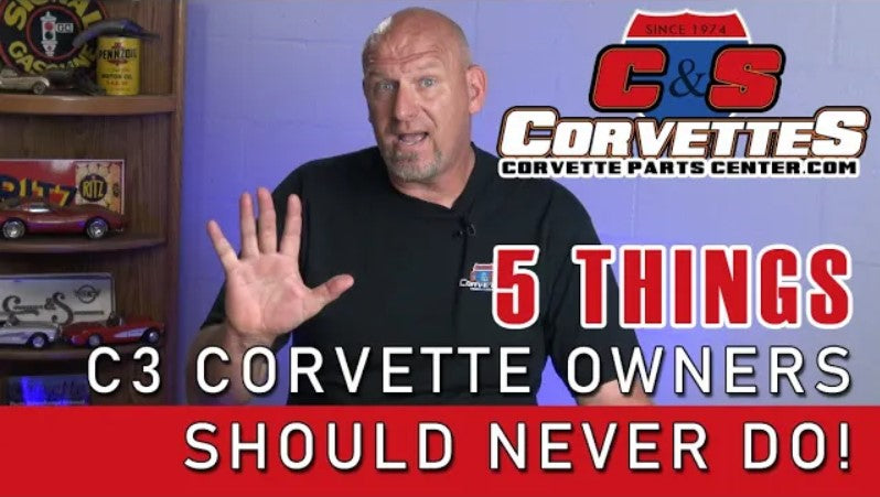 Five things a C3 Corvette owner should never do