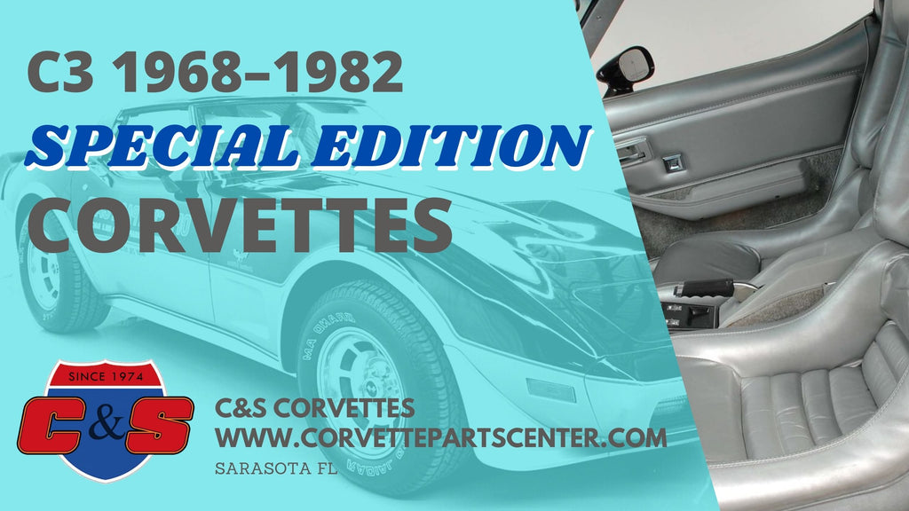 All about C3 SPECIAL EDITION Corvettes