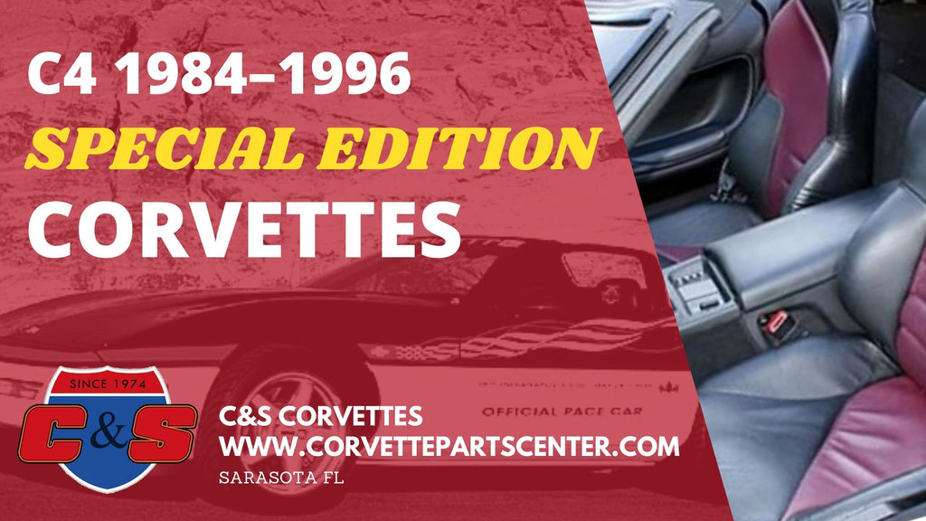 All about C4 SPECIAL EDITION Corvettes