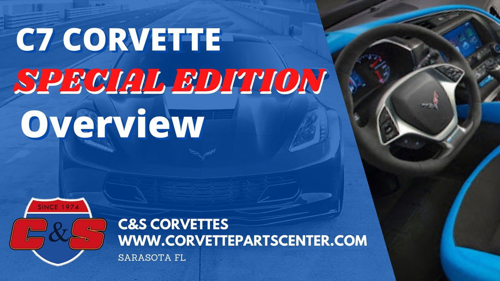 C7 Corvette Special Editions