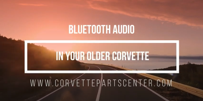 Bluetooth Audio in your older Corvette